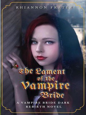 cover image of The Lament of the Vampire Bride